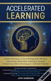 Accelerated Learning