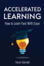 Accelerated Learning: How To Learn Fast: - Preview