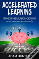 Accelerated Learning