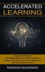 Accelerated Learning: Improve Your Memor - Preview