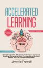 Accelerated Learning: Proven Scientific - Preview