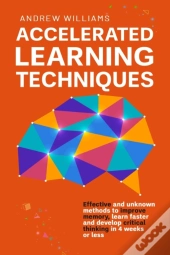 Accelerated Learning Techniques
