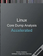 Capa do artigo Accelerated Linux Core Dump Analysis