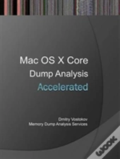 Accelerated Mac Os X Core Dump Analysis