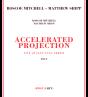 Accelerated Projection - CD - Preview