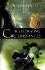 Accelerating Circumstances - Preview
