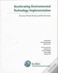 Accelerating Environmental Technology Implementation