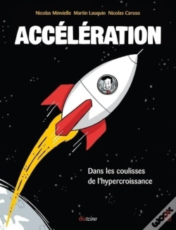 Capa do artigo Accélération ; Dans Les Coulisses De L'Hypercroissance