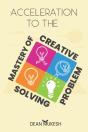 Acceleration To The Mastery Of Creative Problem Solving - Preview