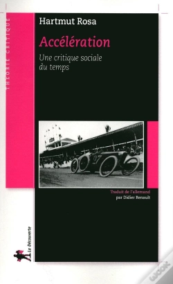 Capa do artigo Accélération ; Une Critique Sociale Du Temps