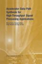 Accelerator Data-Path Synthesis For High-Throughput Signal Processing Applications - Preview