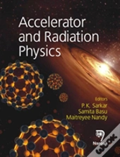 Accelerator & Radiation Physics
