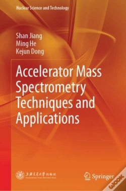 Capa do artigo Accelerator Mass Spectrometry Techniques And Applications
