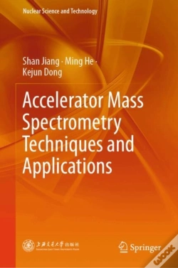 Capa do artigo Accelerator Mass Spectrometry Techniques And Applications