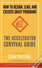 Capa do artigo Accelerator Survival Guide