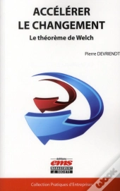 Accelerer Le Changement - Le Theoreme De Welch