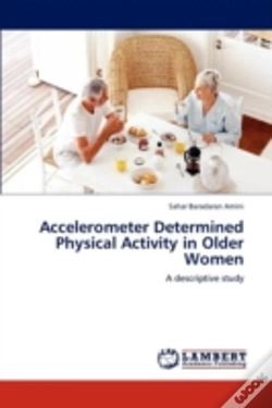 Capa do artigo Accelerometer Determined Physical Activity In Older Women