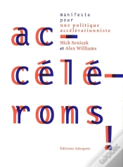 Capa do artigo Accélérons ! Manifeste Pour Une Politique Accélérationniste