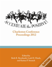 Accentuate The Positive