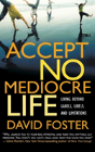 Accept No Mediocre Life - Preview