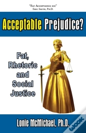 Capa do artigo Acceptable Prejudice? Fat, Rhetoric And Social Justice