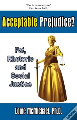 Capa do artigo Acceptable Prejudice? Fat, Rhetoric And Social Justice