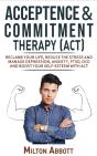 Acceptance And Commitment Therapy  Act : - Preview