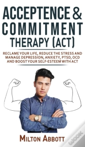 Capa do artigo Acceptance And Commitment Therapy (Act)