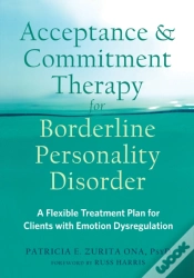 Capa do artigo Acceptance And Commitment Therapy For Borderline Personality Disorder