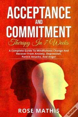 Capa do artigo Acceptance And Commitment Therapy In 7 Weeks .