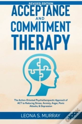 Acceptance And Commitment Therapy - Revi