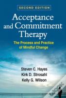 Acceptance And Commitment Therapy, Second Edition