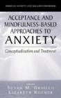 Acceptance- And Mindfulness-Based Approaches To Anxiety - Preview