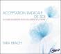 Acceptation Radicale De Soi - Un Guide Bouddhiste Pour Vous Liberer De La Honte - Cd Mp3 - Preview