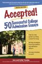 Accepted! 50 Successful College Admission Essays - Preview