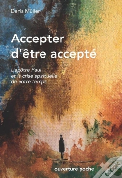 Capa do artigo Accepter D'Être Accepté : L'Apôtre Paul Et La Crise Spirituelle De Notre Temps