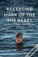 Accepting The Mark Of The Beast