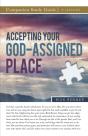 Accepting Your God-Assigned Place Study Guide - Preview