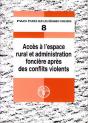 Acces A L'Espace Rural Et Administrationfonciere Apres Des Conflits Violents - Preview