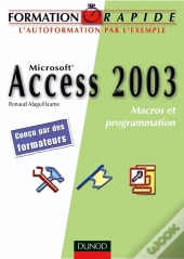 Access 2003 - Macros Et Programmation Vba