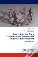 Access Control For A Collaborative, Distributed Business Environment