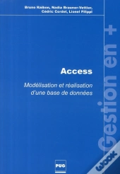Access ; Modélisation Et Réalisation D'Une Base De Données