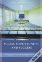 Access, Opportunity, And Success