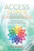 Access Super Consciousness