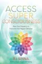 Access Super Consciousness - Preview