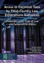 Access To Electronic Data By Third-Country Law Enforcement Authorities - Preview