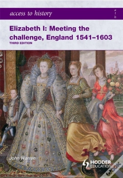 Capa do artigo Access To History: Elizabeth I Meeting The Challenge:England 1541-1603