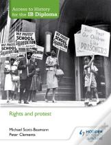 Access To History For The Ib Diploma: Rights And Protest