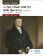Access To History: Great Britain And The Irish Question 1774-1923 Fourth Edition - Preview