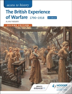 Capa do artigo Access To History: The British Experience Of Warfare 1790-1918 For Edexcel Second Edition